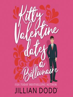 cover image of Kitty Valentine Dates a Billionaire